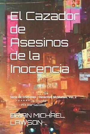 El Cazador de Asesinos de la Inocencia