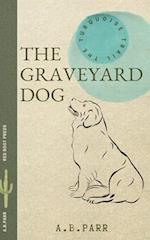 The Graveyard Dog: A Peachie and Henri Adventure 