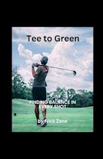 Tee to Green: Finding Balance in Every Shot 