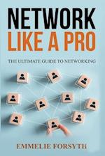 Network Like a Pro