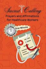 Sacred Calling Prayers and Affirmations for Healthcare Workers 