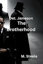 Detective Jameson: The Brotherhood 