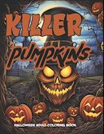 Killer Pumpkins