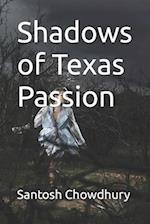 Shadows of Texas Passion 