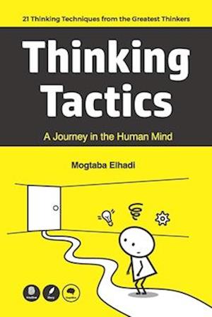 Thinking Tactics: A Journey in the Human Mind