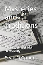 Mysteries and Traditions: A Journey through Irish Freemasonry 