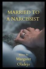 MARRIED TO A NARCISSIST 