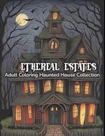 Ethereal Estates