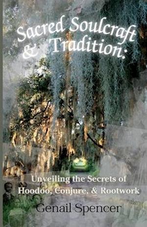 Sacred Soulcraft & Tradition