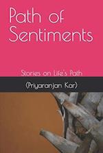 Path of Sentiments: Stories on Life's Path 
