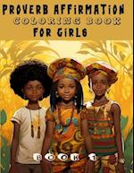 Proverb Affirmation Coloring Book for Girls: Book 1 