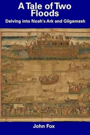 A Tale of Two Floods: Delving into Noah's Ark and Gilgamesh