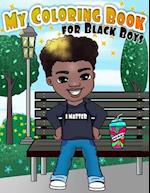 My Coloring Book for Black Boys 