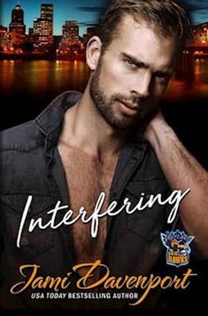 Interfering: A Fresh Start Hockey Romance