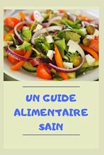 Un guide alimentaire sain