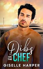 Dibs on the Chef: An Off limits, vacation fling romance 