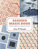 Sashiko Magic Book: A Guide for Beginners to Japanese Quilting Art 