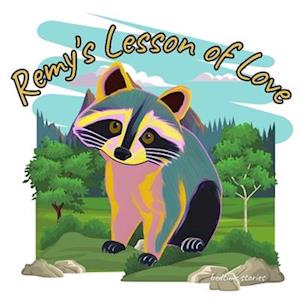 Remy's Lesson of Love: A Heartwarming Tale of Friendship and Belonging