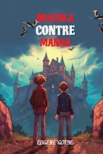 Dracula Contre Manah: Level A2 with Parallel French-English Translation 