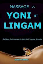 Massage Du Yoni Et Lingam