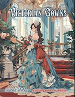 Victorian Gowns Coloring Book for Adults