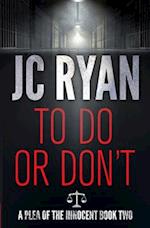 To Do or Don't: A fast-paced legal crime thriller 