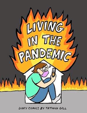 Living in the Pandemic