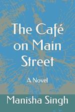 The Café on Main Street 