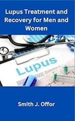 Lupus Treatment and Recovery for Men and Women 