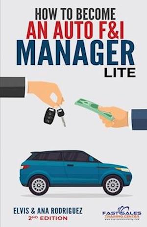 How to Become An Auto F&I Manager Lite