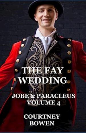 The Fay Wedding: M/M Fantasy Romance