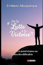 De la lutte à la victoire