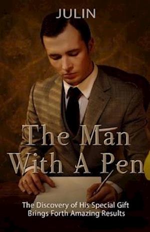 The Man With A Pen