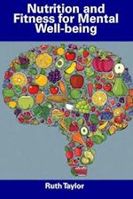 Nutrition and Fitness for Mental Well-being 