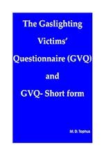 The Gaslighting Victims' Questionnaire (GVQ) and GVQ- Short form 