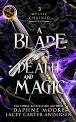 A Blade of Death and Magic 