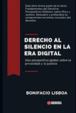 Derecho al silencio en la era digital