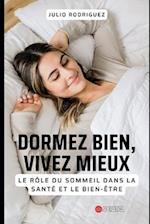 Dormez bien, vivez mieux