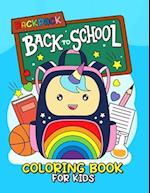 Backpack coloring book for kids: Colorful Adventures for Back to School Fun: Kids Coloring Book 