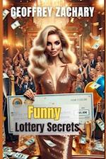 Funny Lottery Secrets