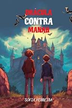 Drácula Contra Manah: Level A2 with Parallel Portuguese-English Translation 