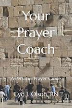 Your Prayer Coach: A Personal Prayer Guide 