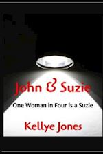 John & Suzie One Woman in Four is a Suzie 