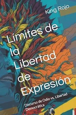 Límites de la Libertad de Expresión