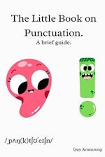 The Little Book on Punctuation
