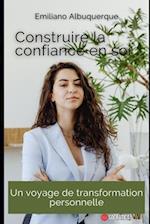 Construire la confiance en soi