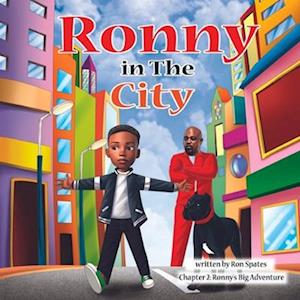 Ronny in the City: Chapter 2 - Ronny's Big Adventure