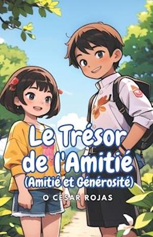 Le Trésor de l'Amitié