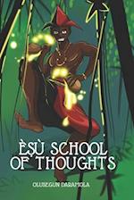 È&#7778;ù School of Thoughts