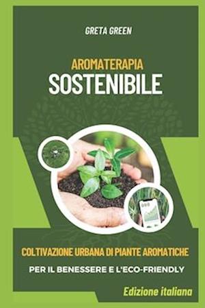 Aromaterapia Sostenibile